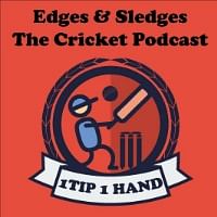 1 Tip 1 Hand - Edges & Sledges (A Cricket Podcast)